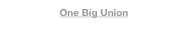 One Big Union